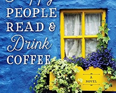 Book Review: “Happy People Read and Drink Coffee”