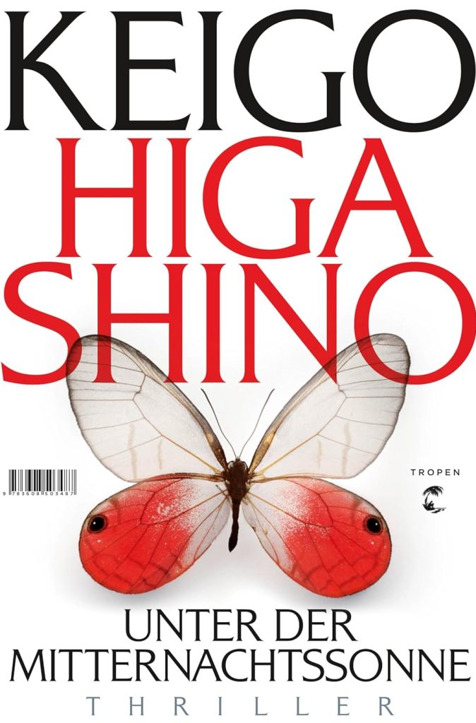 Die Buchrezension: Unter der Mitternachtssonne – ein Thriller von Keigo Higashino